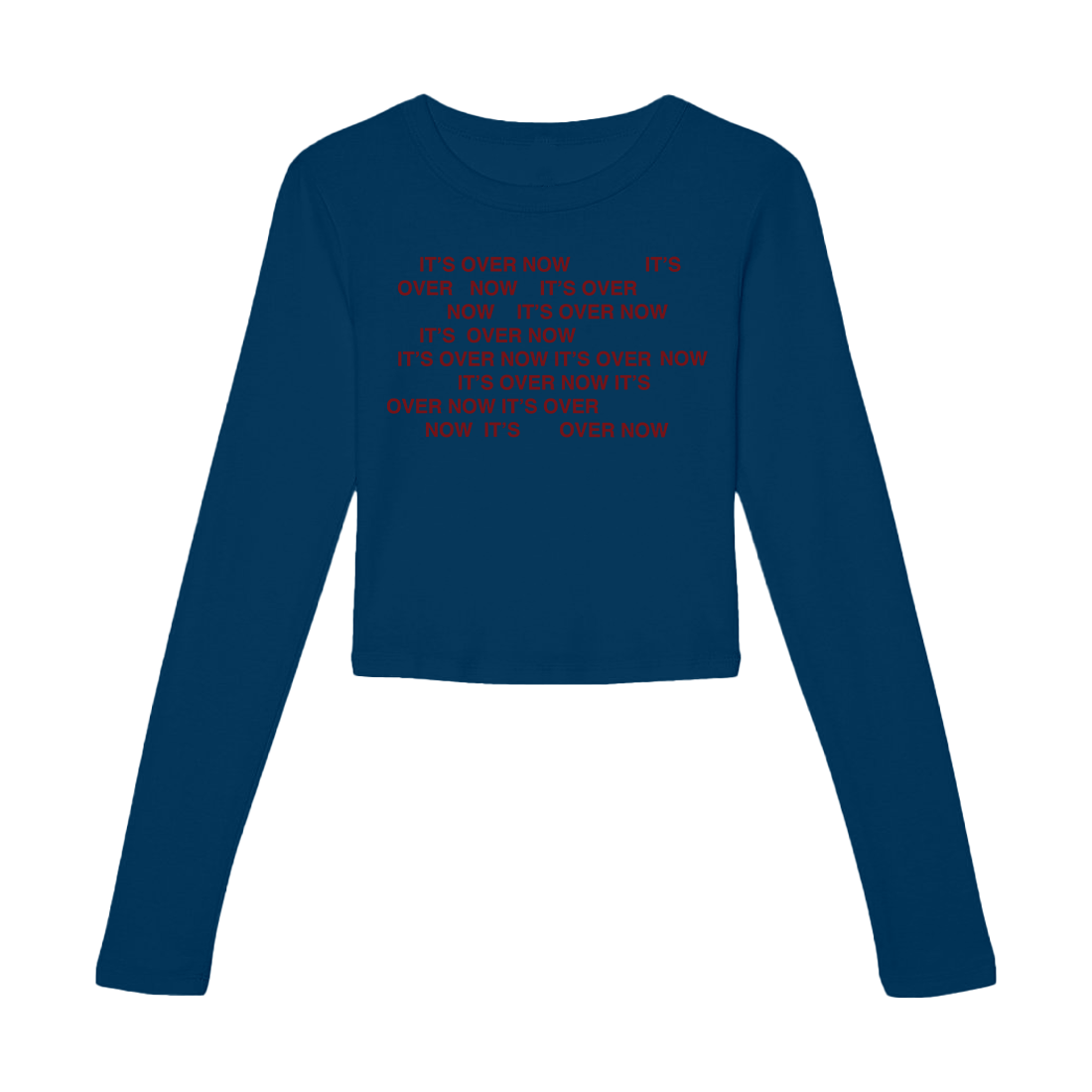 It’s Over Now Baby Crop Longsleeve